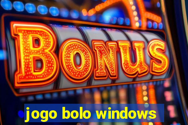 jogo bolo windows